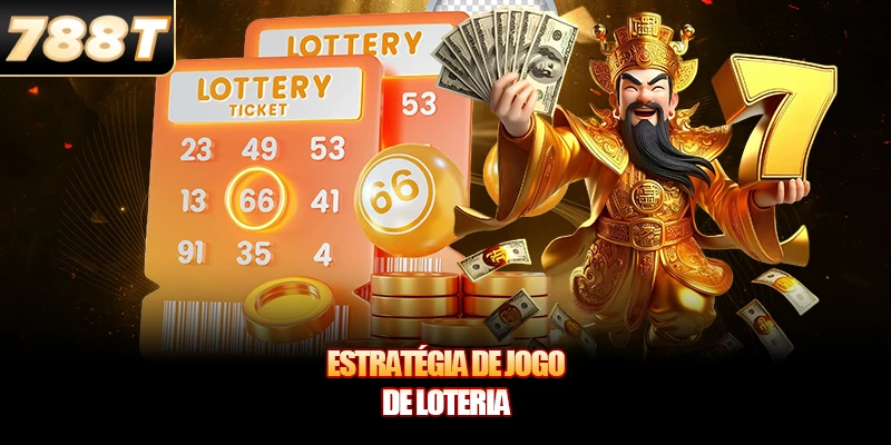 Estratégia de Jogo de Loteria Estratégia de Jogo de Loteria