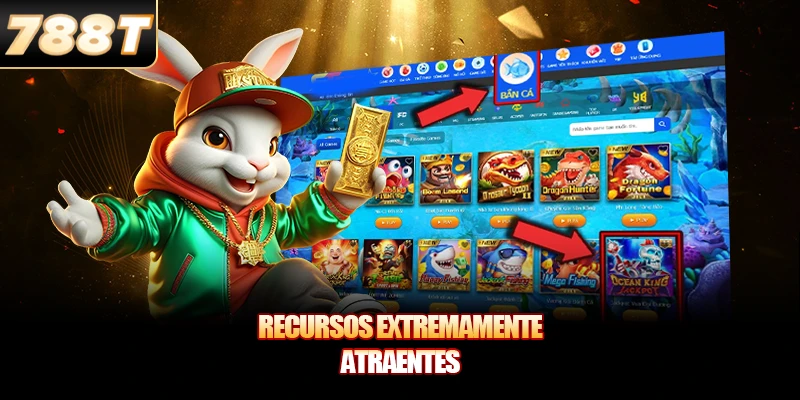 Recursos Extremamente Atraentes Recursos Extremamente Atraentes