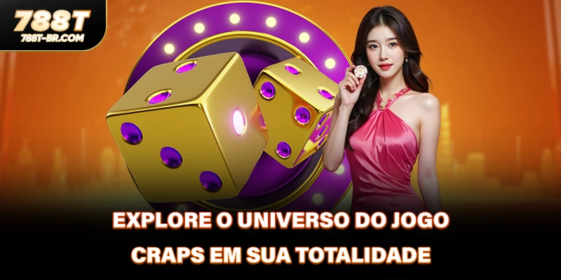 Explore o universo do jogo Craps em sua totalidade