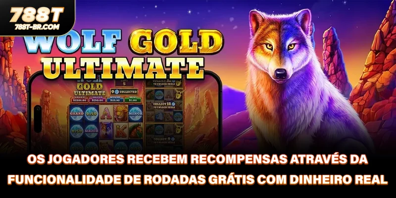 Os jogadores recebem recompensas através da funcionalidade de rodadas grátis com dinheiro real